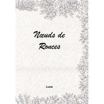 Ipse Luna - Noeuds de Ronces